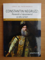 Constantin Negruzzi - Alexandru Lapusneanul si alte scrieri