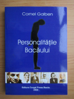 Cornel Galben - Personalitatile Bacaului