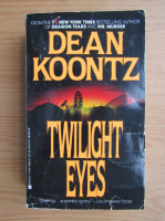 Dean R. Koontz - Twilight eyes