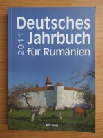 Deutsches Jahrbuch fur Rumanien 2011