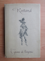 Edmond Rostand - Gyrano de Bergerac