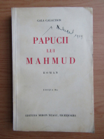 Gala Galaction - Papucii lui Mahmud (aprox. 1938)