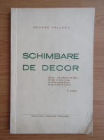 George Pallady - Schimbare de decor (1940)