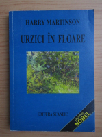 Harry Martinson - Urzici in floare