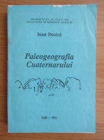 Ioan Donisa - Paleogeografia Cuaternarului