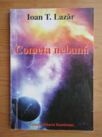 Ioan T. Lazar - Cometa nebuna