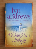 Lyn Andrews - A daughter's journey