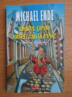 Michael Ende - Lungul drum catre Santa Cruz