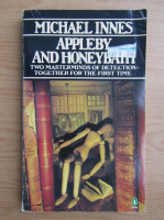 Anticariat: Michael Innes - Appleby and honeybath