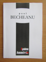 Paul Becheanu - Spaime ancestrale
