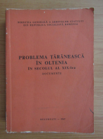 Problema taraneasca in Oltenia in secolul al XIX-lea