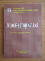 Radu Constantinescu - Teologie si stiinte naturale