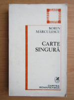 Sorin Marculescu - Carte singura