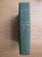 Victor Hugo - Theatre (volumul 3)