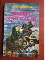 Al. Dumas - Umbra destinului