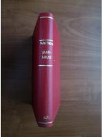 Honore de Balzac - Jean Louis. Copilul renegat