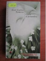 Jose Carlos Somoza - Clara si penumbra