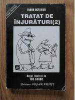 Tudor Octavian - Trata de injuraturi (volumul 2)