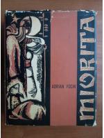 Adrian Fochi - Miorita. Tipologie, circulatie, geneza, texte