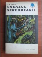 Alexei Tolstoi - Cneazul Serebreanii