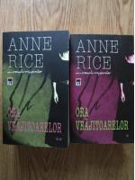 Anne Rice - Ora vrajitoarelor (2 volume)