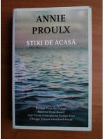 Annie Proulx - Stiri de acasa