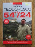 Anticariat: Bogdan Teodorescu - 54+1 de locuri de vizitat din 24 de tari