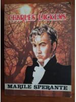 Charles Dickens - Marile sperante
