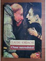 Claudiu Iordache - Clasa nevrednica