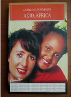 Corinne Hofmann - Adio, Africa
