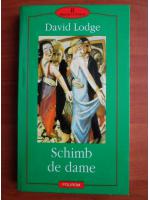 Anticariat: David Lodge - Schimb de dame