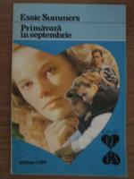 Essie Summers - Primavara in septembrie
