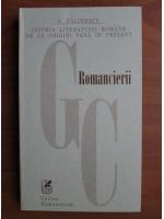 George Calinescu -  Istoria literaturii romane de la origini pana in prezent. Romancierii, 1920-1930