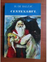 H. De Balzac - Centenarul