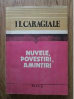 Anticariat: Ion Luca Caragiale - Nuvele, povestiri, amintiri