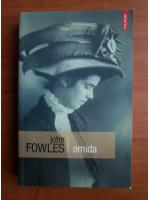 John Fowles - Omida