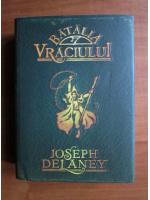 Joseph Delaney - Batalia vraciului