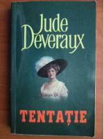 Anticariat: Jude Deveraux - Tentatie