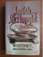 Judith McNaught - Whitney, dragostea mea