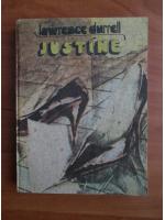 Anticariat: Lawrence Durrell - Justine