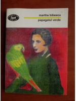 Martha Bibescu - Papagalul verde