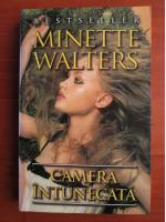 Minette Walters - Camera intunecata