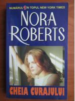 Nora Roberts - Cheia curajului