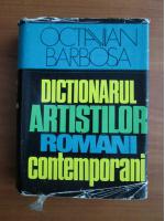 Octavian Barbosa - Dictionarul artistilor romani contemporani