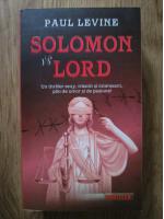 Paul Levine - Solomon vs Lord