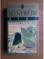 Anticariat: Valerio Massimo Manfredi - Faraonul nisipurilor