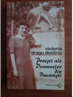 Victoria Dragu Dimitriu - Povesti ale doamnelor din Bucuresti