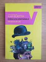 Alain de Botton - O educatie emotionala. The school of life