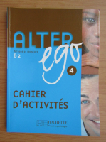 Alter Ego, B2. Cahier d'activities