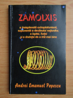 Andrei Emanuel Popescu - Zamolxis, a treia planeta extra plutoniana, exponenta a destinului nativilor, a luptei, fortei si a dorintei de a trai mai bine